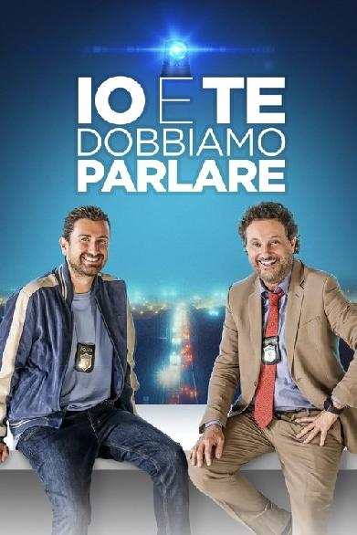 Io e te dobbiamo parlare