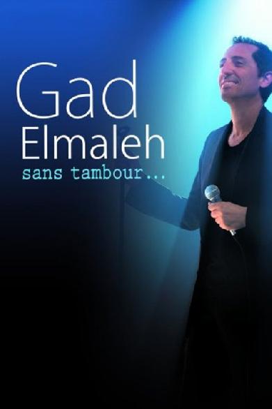 Gad Elmaleh : Sans tambour