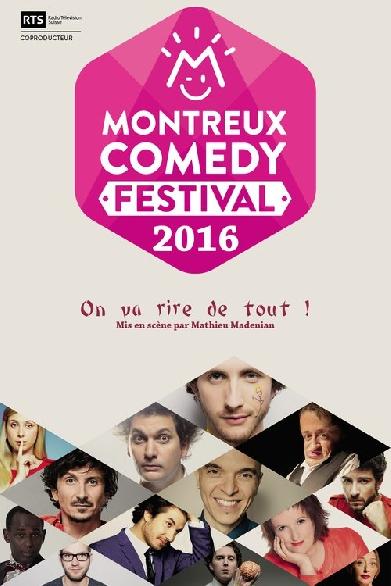 Montreux Comedy Festival 2016 - On va rire de tout !