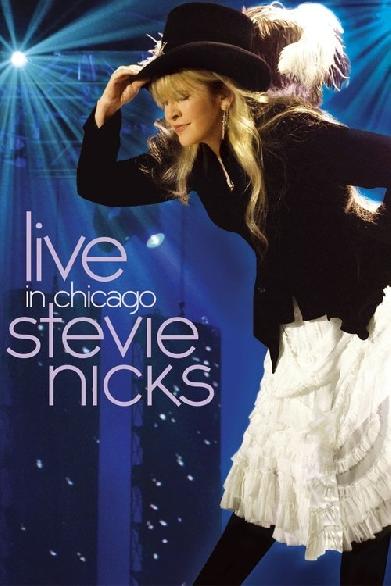 Stevie Nicks - Live in Chicago