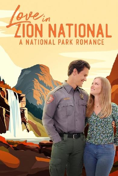 Love in Zion National: A National Park Romance