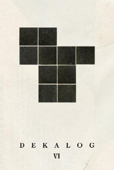 Dekalog, Sechs