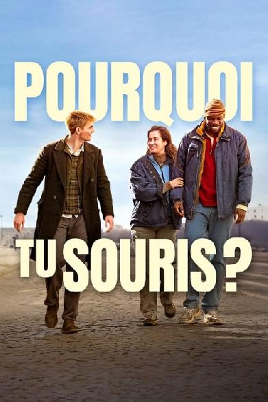 Pourquoi tu souris ?