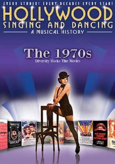 Hollywood Singing & Dancing: A Musical History - 1970's