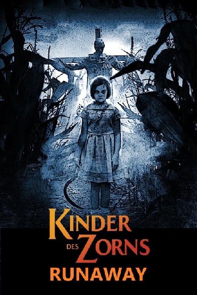 Kinder des Zorns 9 - Runaway