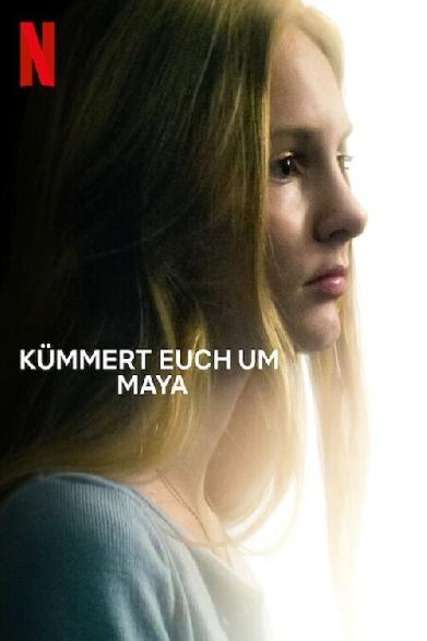 Kümmert euch um Maya