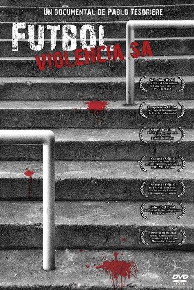 Fútbol Violencia S.A.