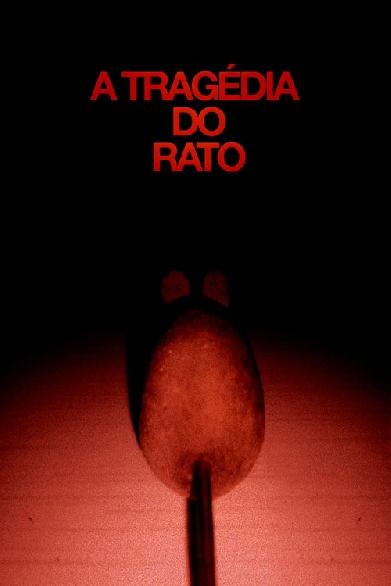 A Tragédia do Rato
