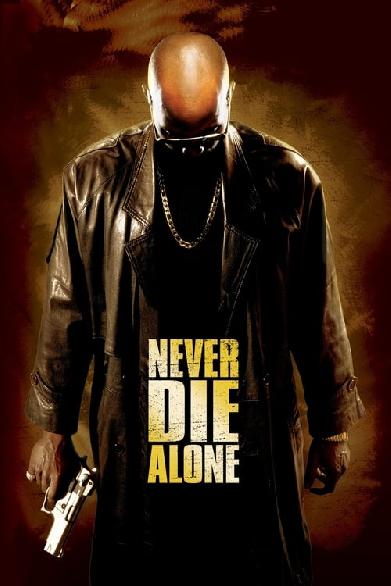 Never Die Alone