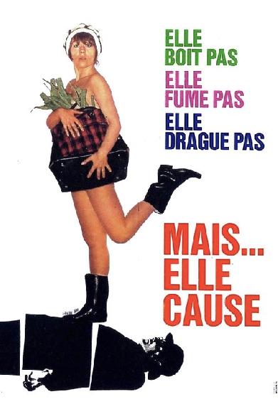 Elle boit pas, elle fume pas, elle drague pas, mais… elle cause !