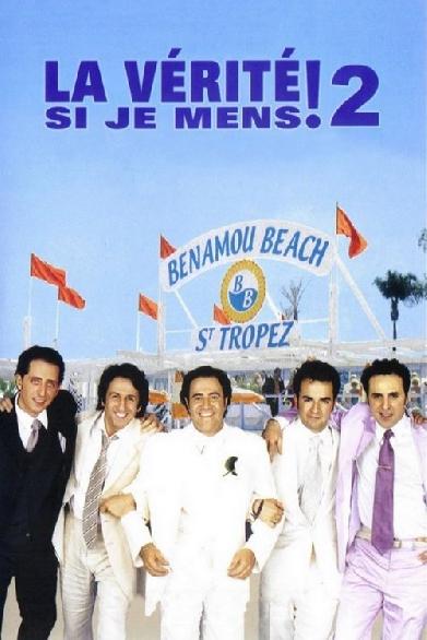 La Vérité si je mens ! 2