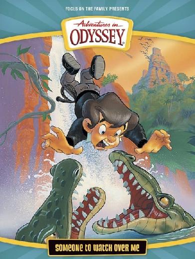 Adventures in Odyssey: Someone to Watch Over Me