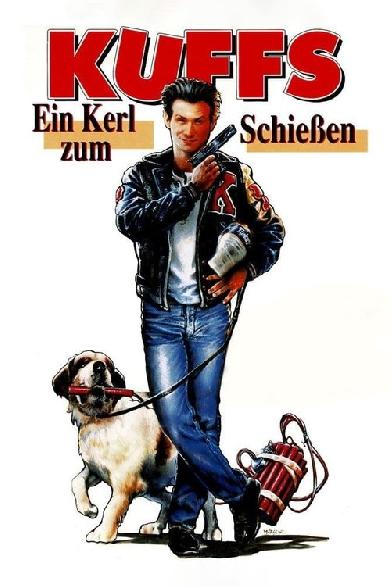 Kuffs - Ein Kerl zum Schießen