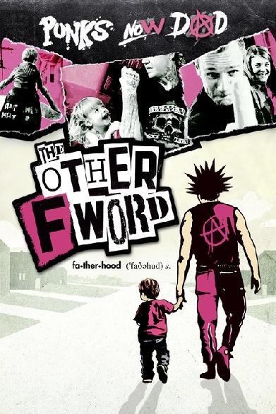 The Other F Word
