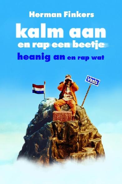 Herman Finkers: Kalm aan en rap een beetje!