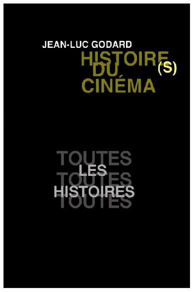 Histoire(s) du cinéma 1a : toutes les histoires