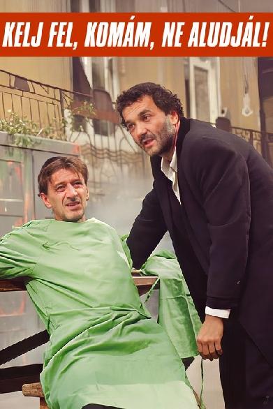 Kelj fel, komám, ne aludjál!