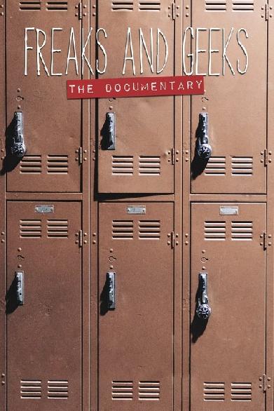 Freaks and Geeks: The Documentary