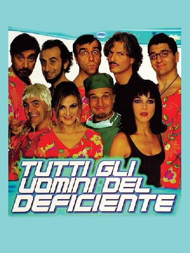 Tutti gli uomini del deficiente