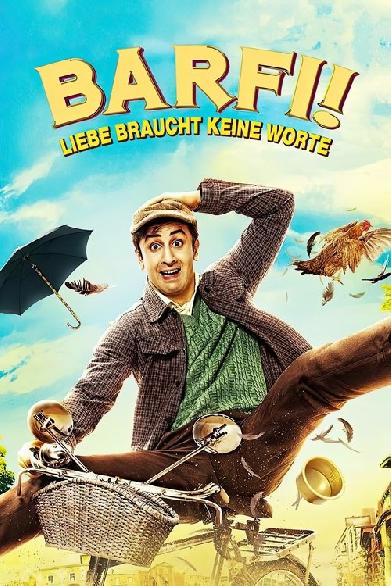 Barfi - Liebe braucht keine Worte