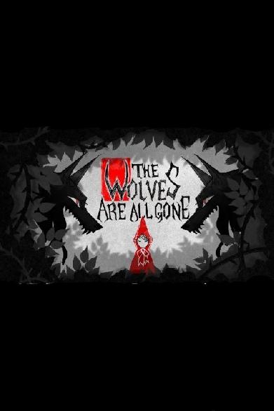 The Wolves Are All Gone