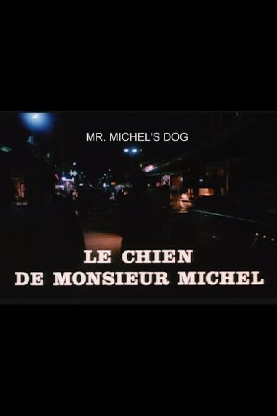 Le chien de Monsieur Michel