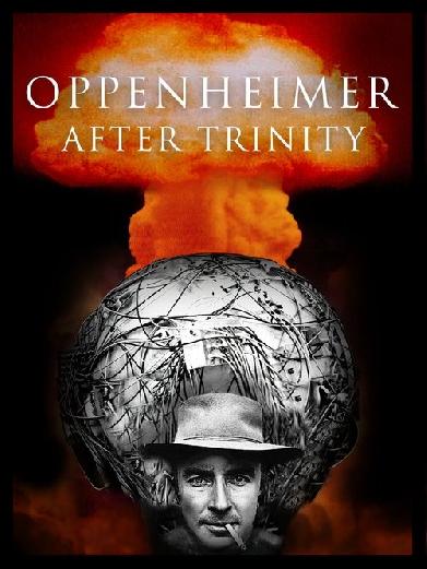 Oppenheimer After Trinity