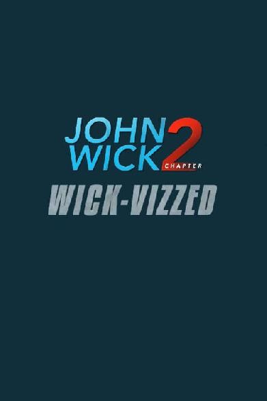 John Wick Chapter 2: Wick-vizzed