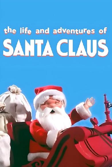 The Life and Adventures of Santa Claus