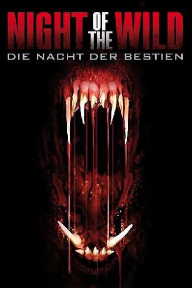 Night of the Wild - Die Nacht der Bestien