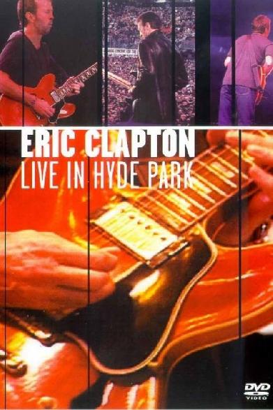 Eric Clapton - Live in Hyde Park