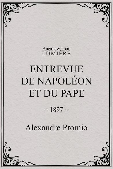 Entrevue de Napoléon et du pape