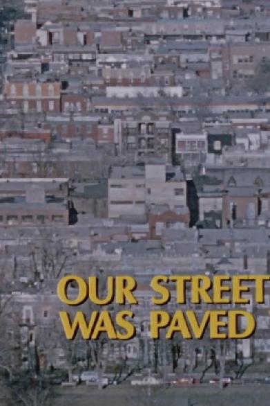Our Street Was Paved with Gold