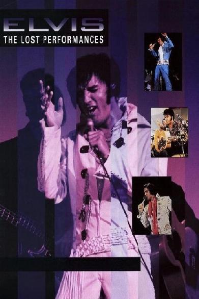Elvis: The Lost Performances
