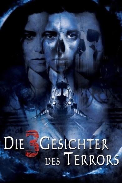 Die 3 Gesichter des Terrors