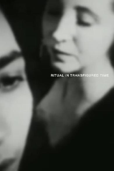 Ritual in Transfigured Time