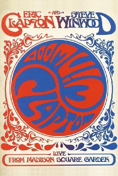 Eric Clapton and Steve Winwood: Live from Madison Square Garden