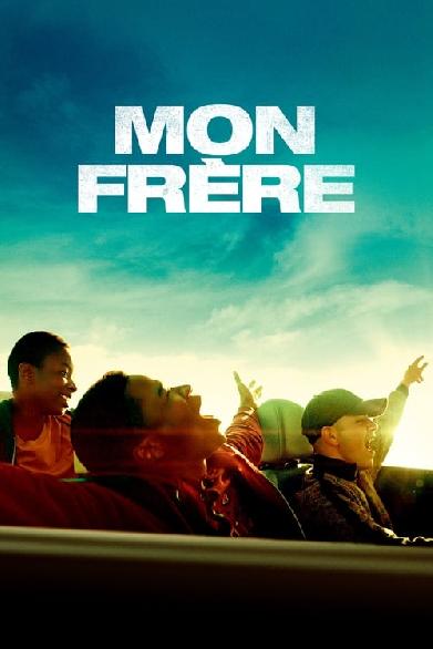 Mon frère – Mein Bruder
