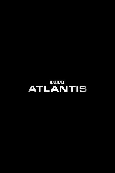 The Black Demon: Atlantis