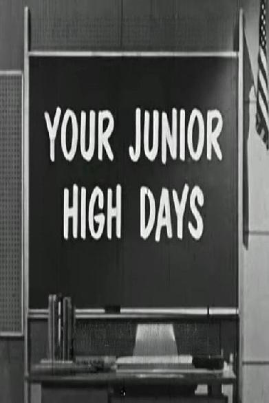 Your Junior High Days