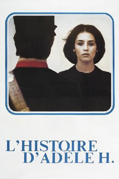 Die Geschichte der Adele H.