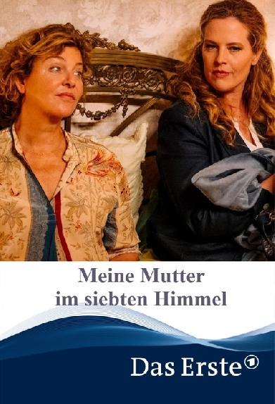 Meine Mutter im siebten Himmel