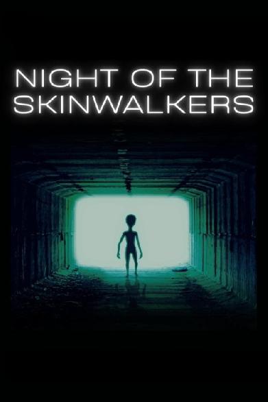 Night of the Skinwalkers