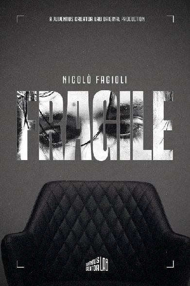 FRAGILE - La storia di Nicolò Fagioli