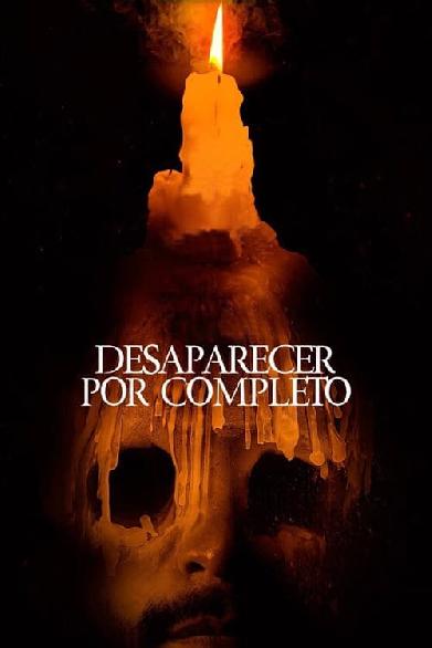 Desaparecer Por Completo