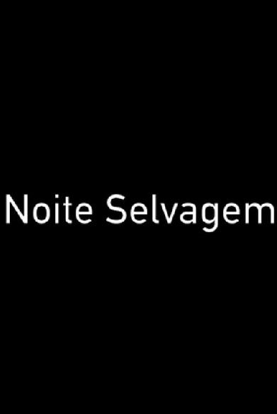 Noite Selvagem