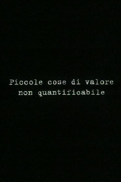Piccole cose di valore non quantificabile