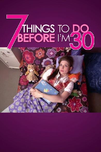 7 Things To Do Before I'm 30