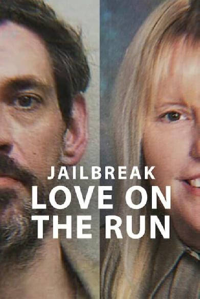Jailbreak: Liebe auf der Flucht