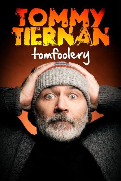 Tommy Tiernan: Tomfoolery